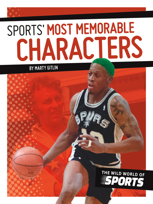 Title details for Sports' Most Memorable Characters by Marty Gitlin - Available